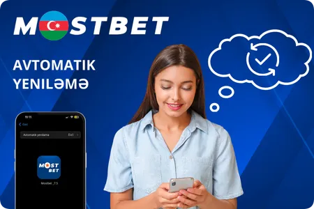 Mostbet APK-nın ən son versiyasını endirin