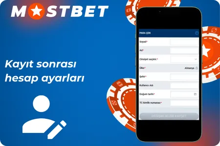 Mostbet Kayıt sonrası hesap ayarları ve kişisel alan